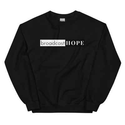 Broadcast Hope Sweatshirt